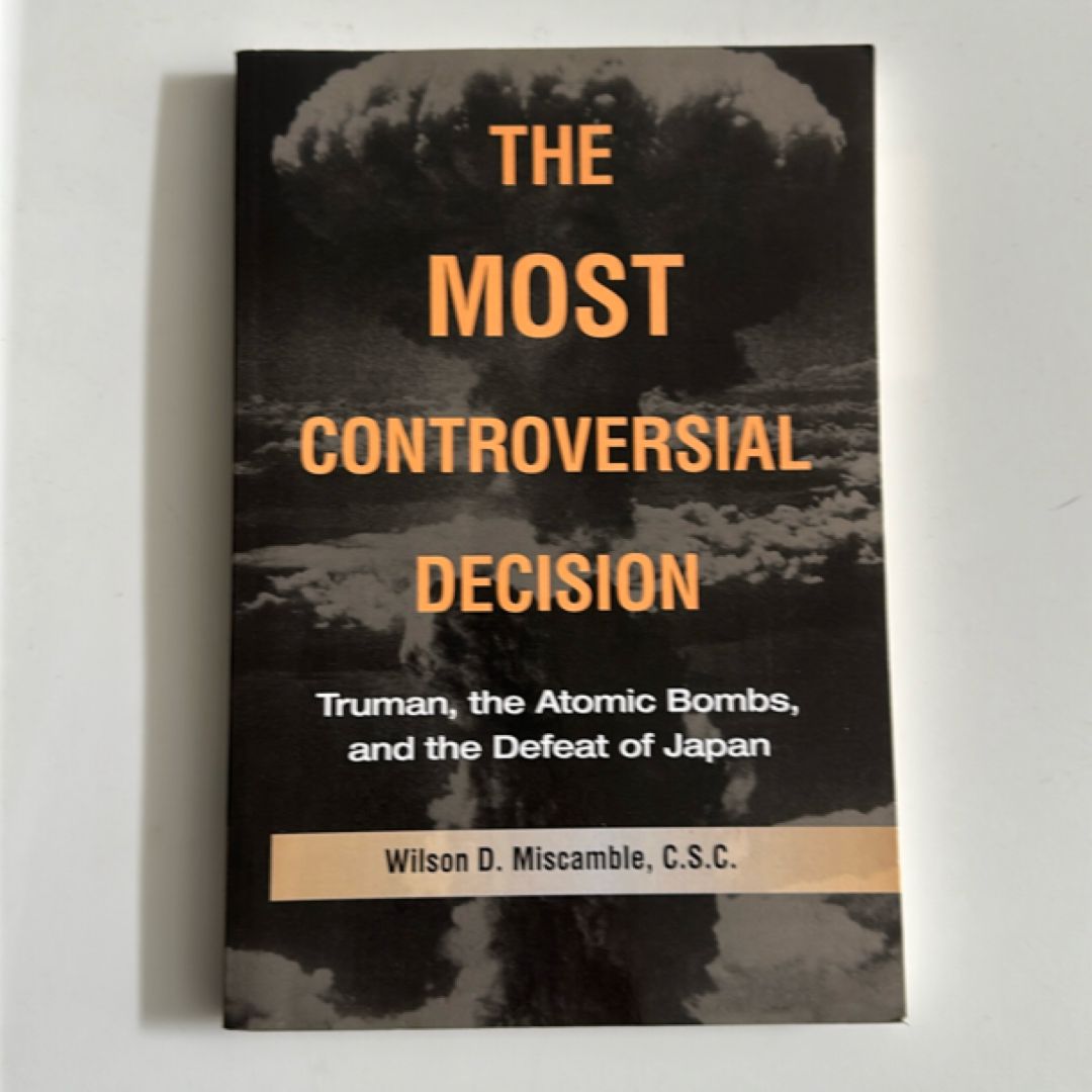 The Most Controversial Decision