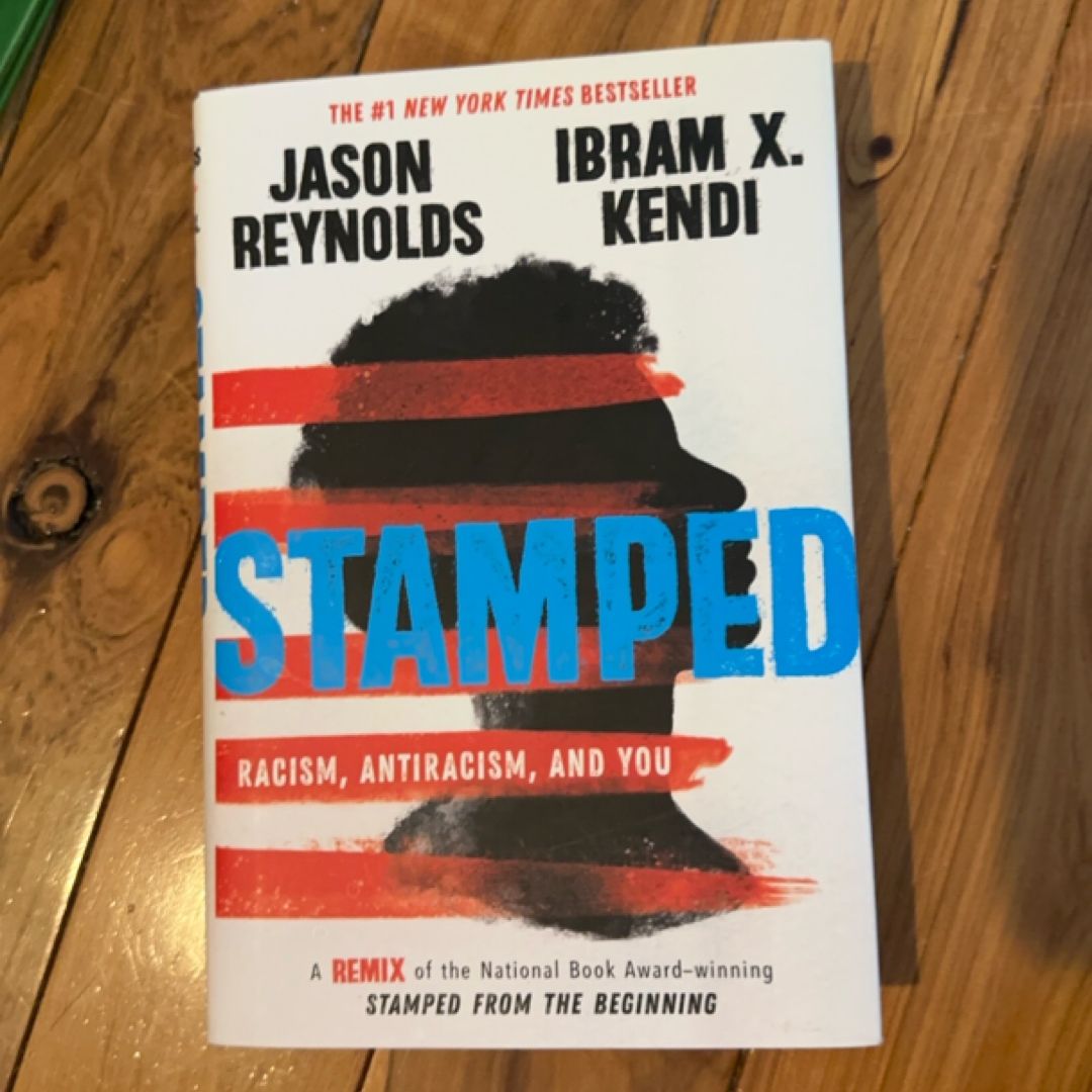 Stamped: Racism, Antiracism, and You