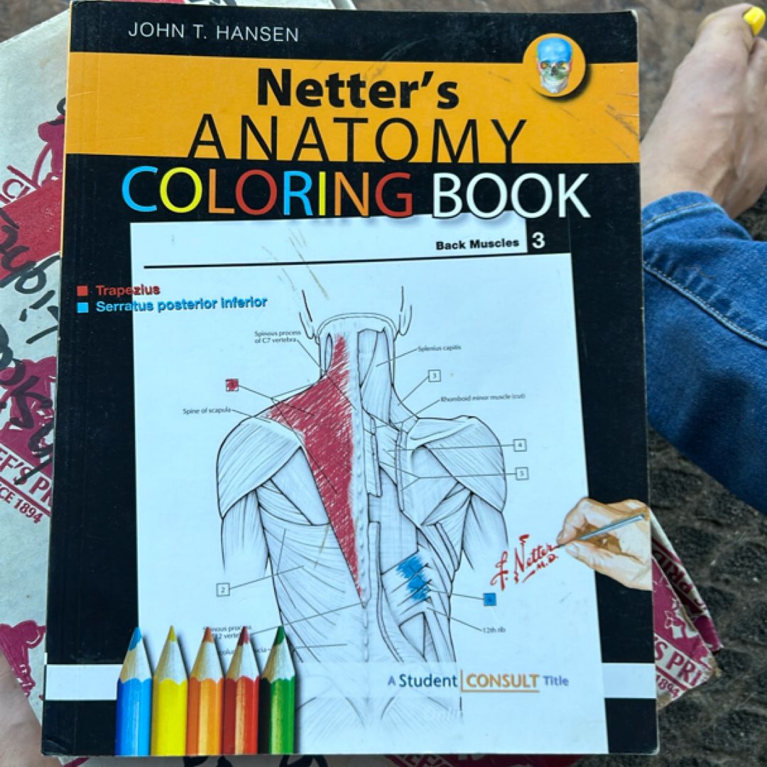 NETTER’s ANATOMY COLORING BOOK Netter's Anatomy Coloring Book: with Student Consult Access