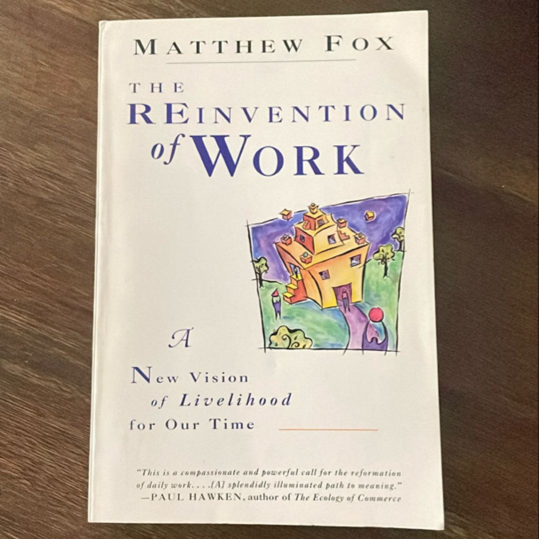 The Reinvention of Work