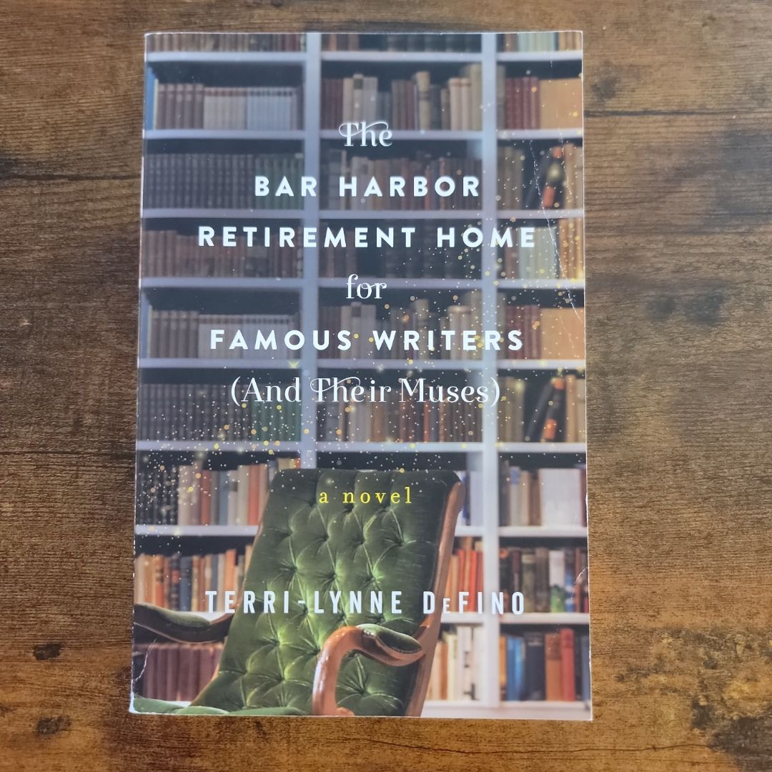 The Bar Harbor Retirement Home for Famous Writers (and Their Muse