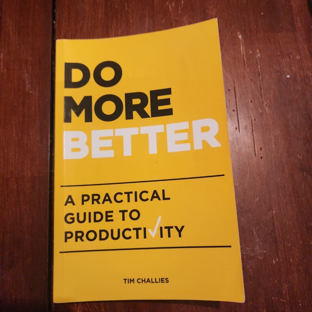 Do More Better