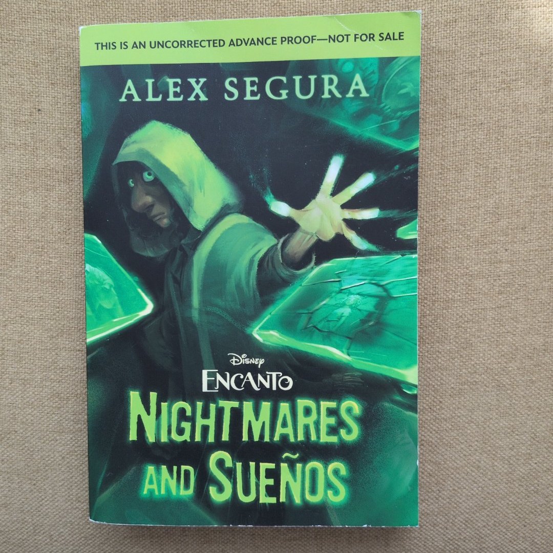 Uncorrected Advance Proof (ARC)! Disney Encanto: Nightmares and Sueños