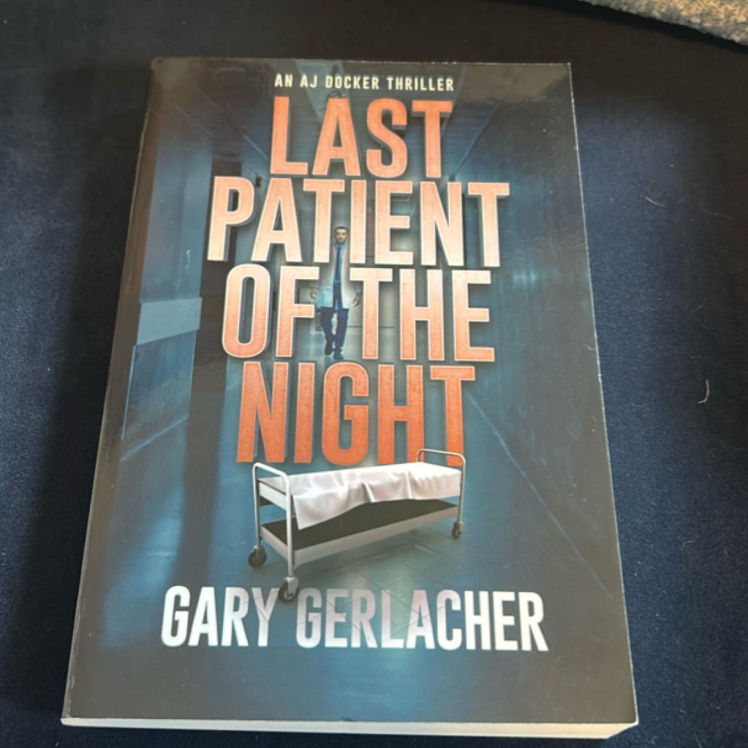 Last Patient of the Night