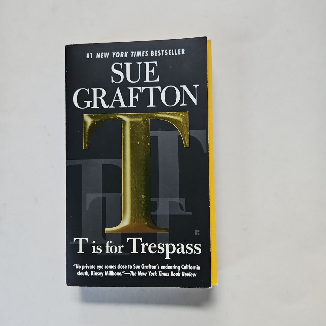 T Is for Trespass