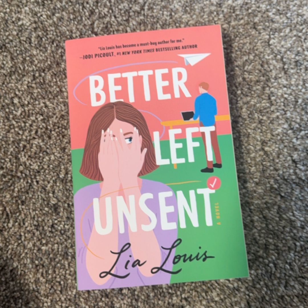 Better Left Unsent