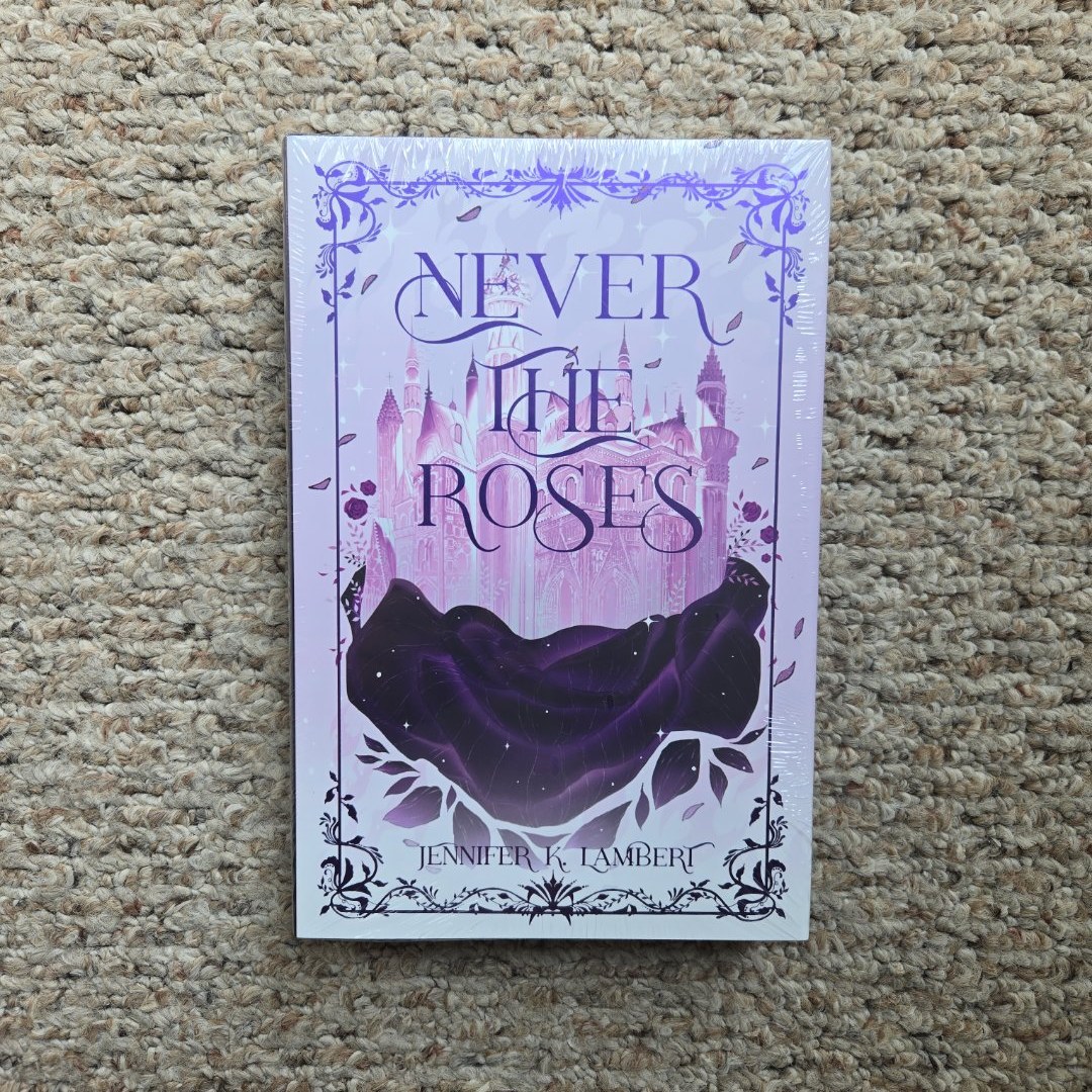Never the Roses