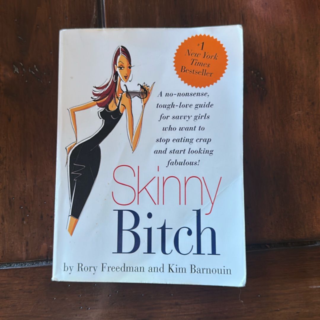 Skinny Bitch