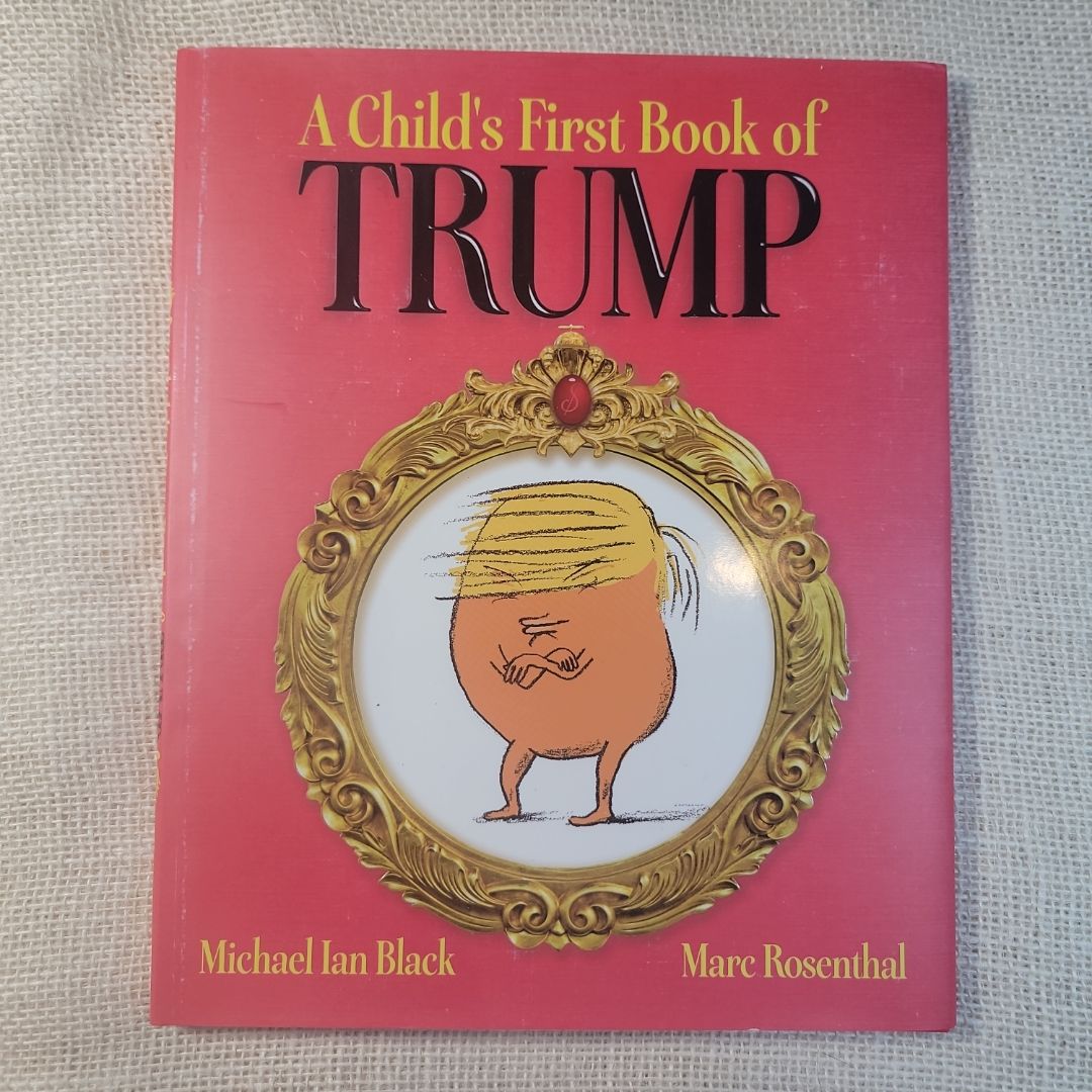 A Child's First Book of Trump