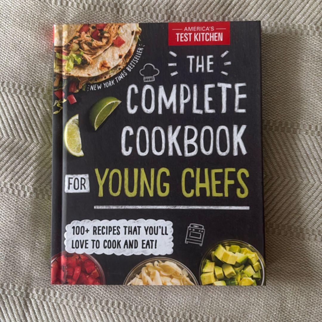 The Complete Cookbook for Young Chefs