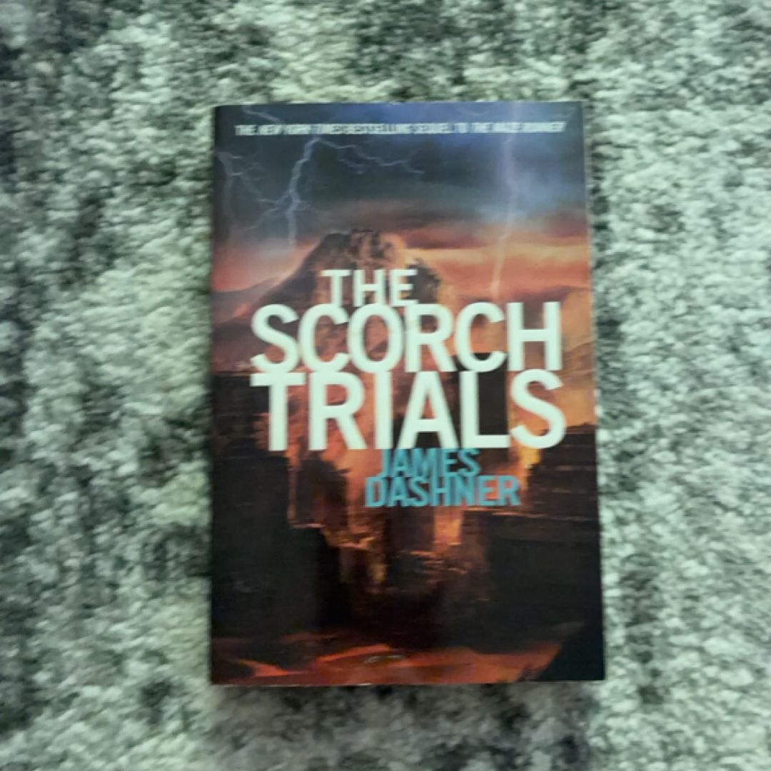 The Scorch Trials (Maze Runner, Book Two)