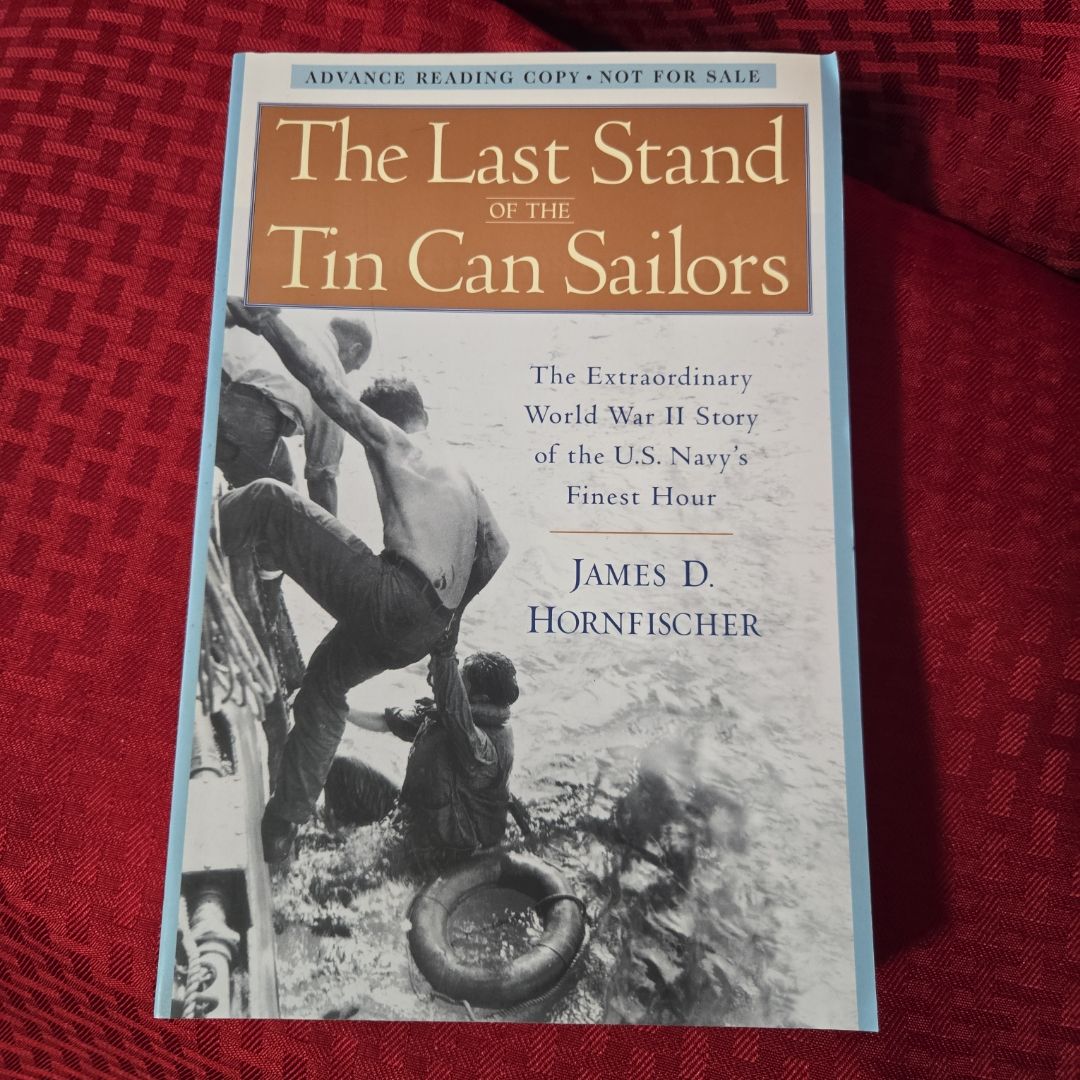 The Last Stand of the Tin Can Sailors (ARC)