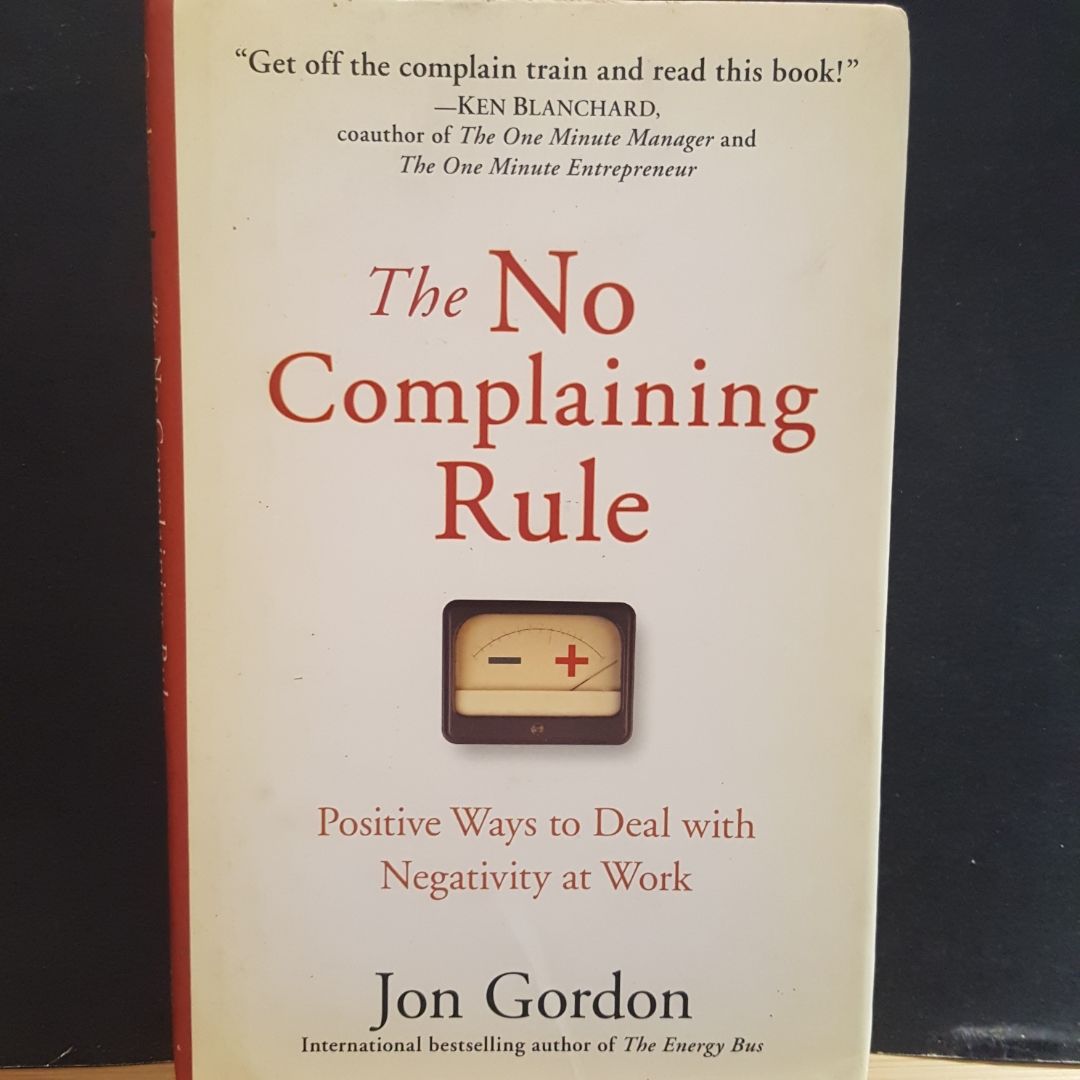 The No Complaining Rule