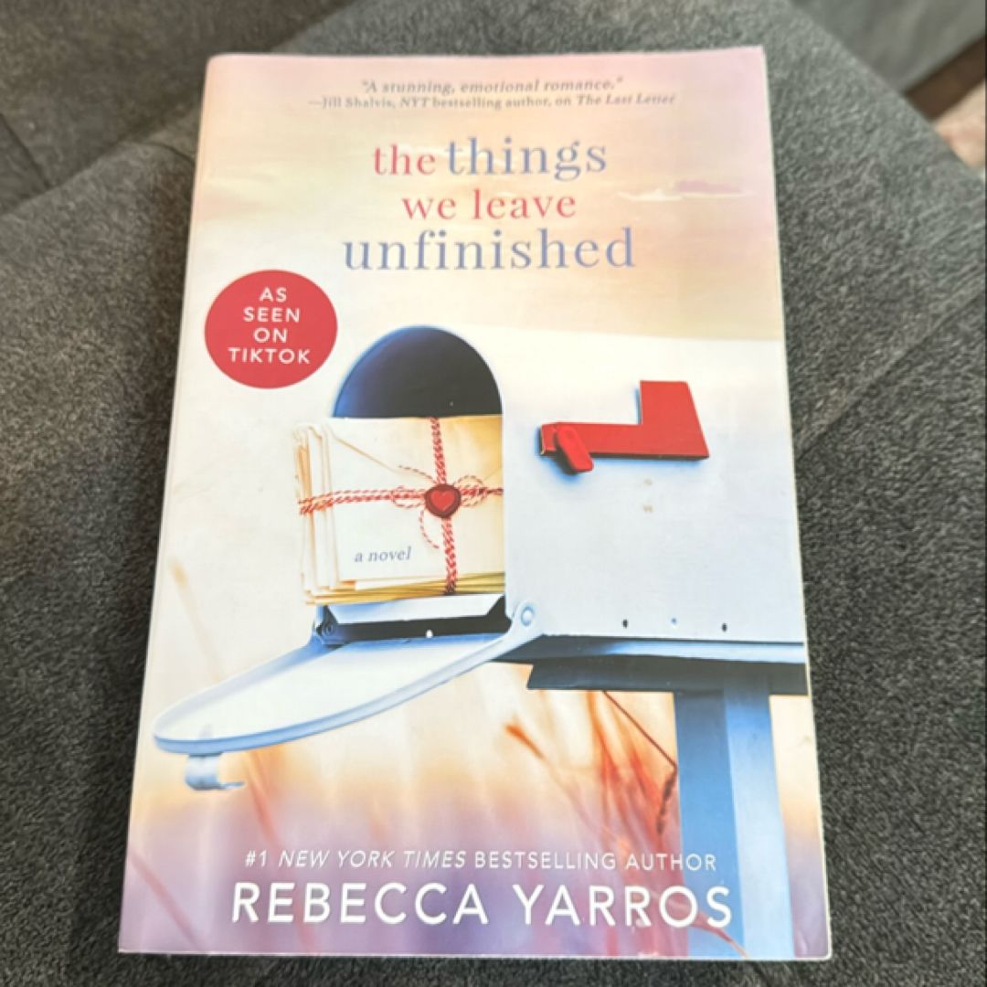 The Things We Leave Unfinished