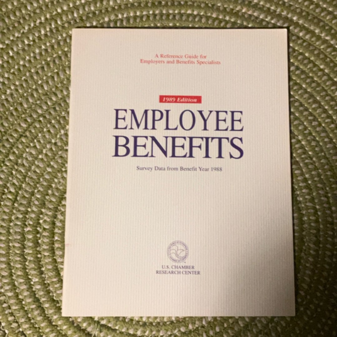 Employee Benefits, 1989 Edition