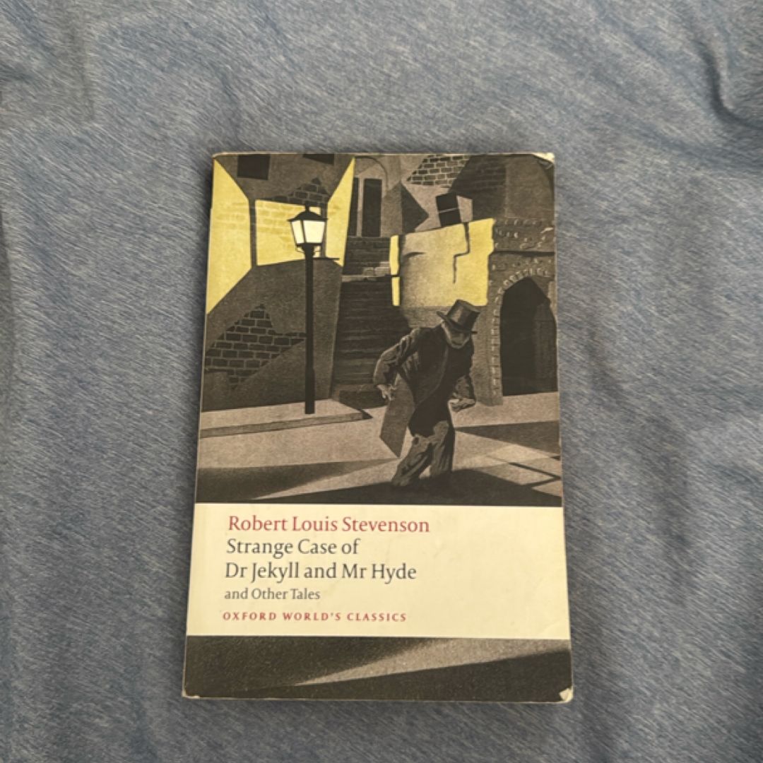 Strange Case of Dr Jekyll and Mr Hyde and Other Tales