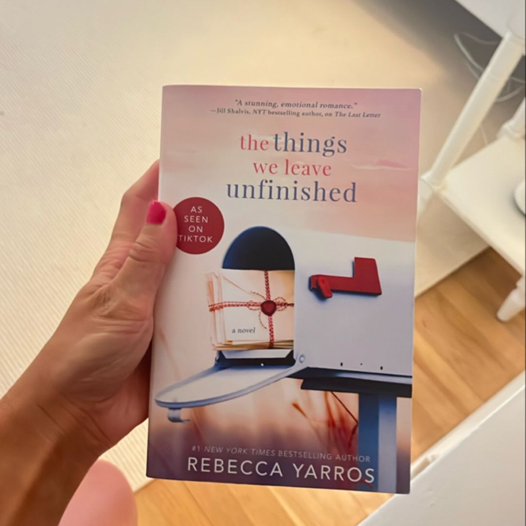 The Things We Leave Unfinished