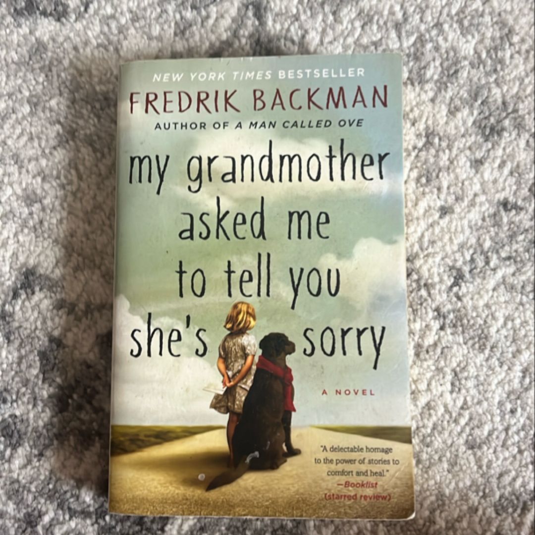 My Grandmother Asked Me to Tell You She's Sorry