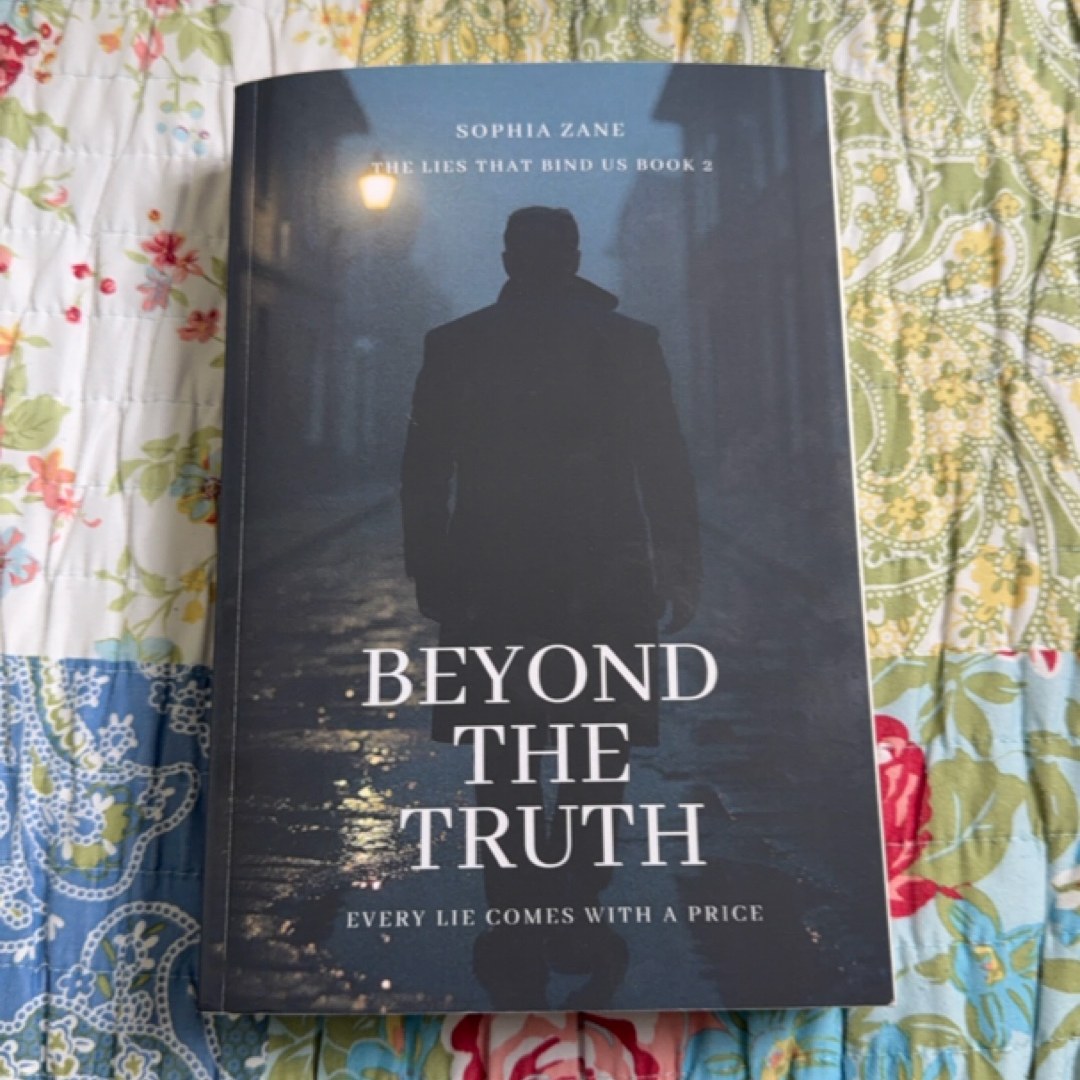Beyond the Truth