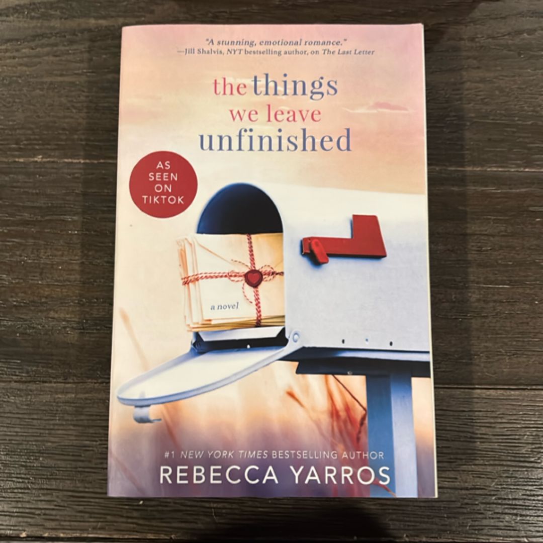 The Things We Leave Unfinished