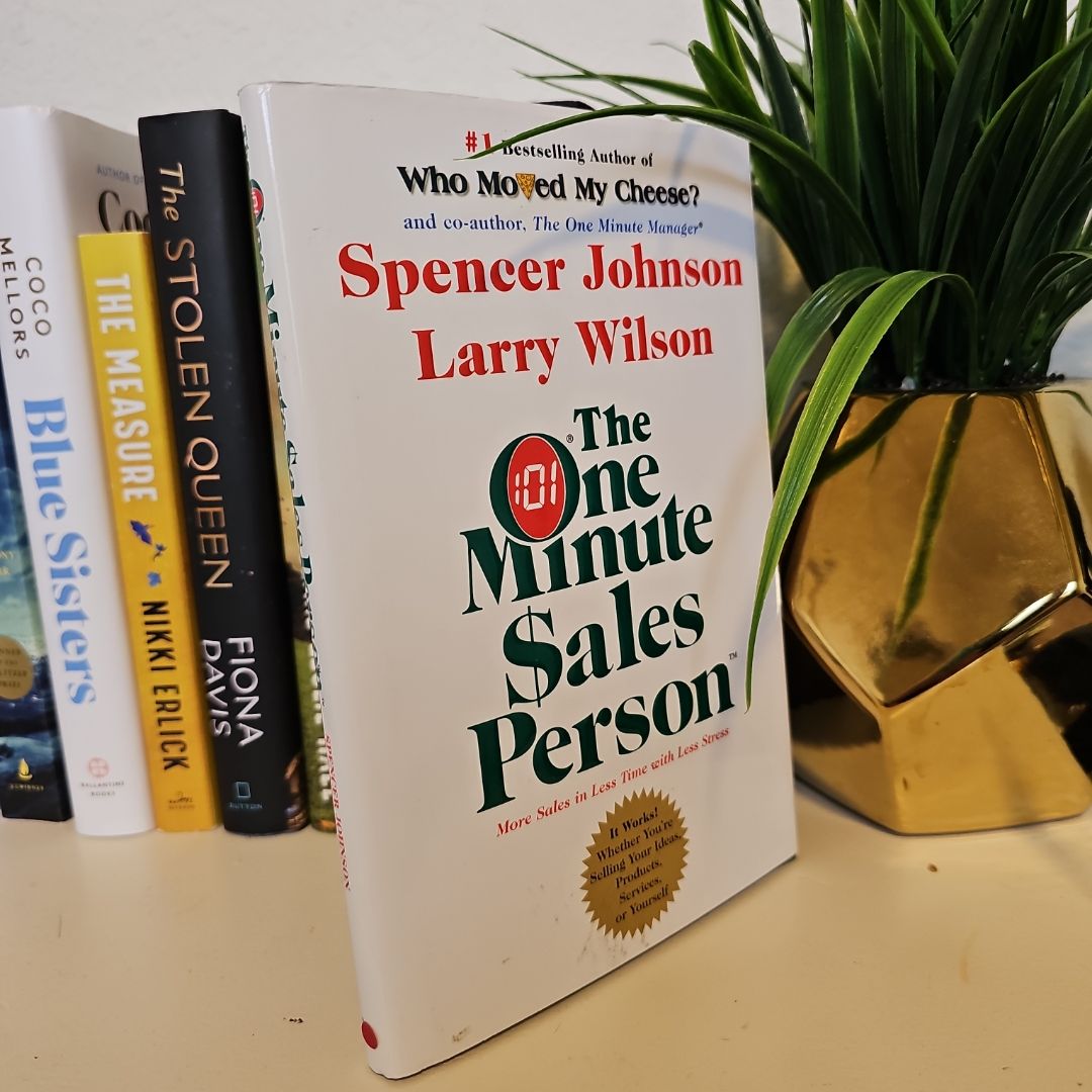 The One Minute Sales Person by Spencer Johnson, Larry Wilson