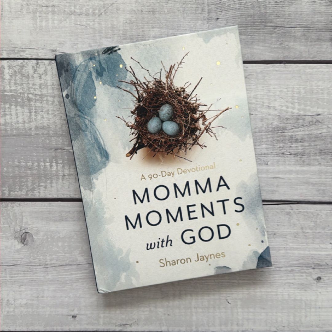 Momma Moments with God