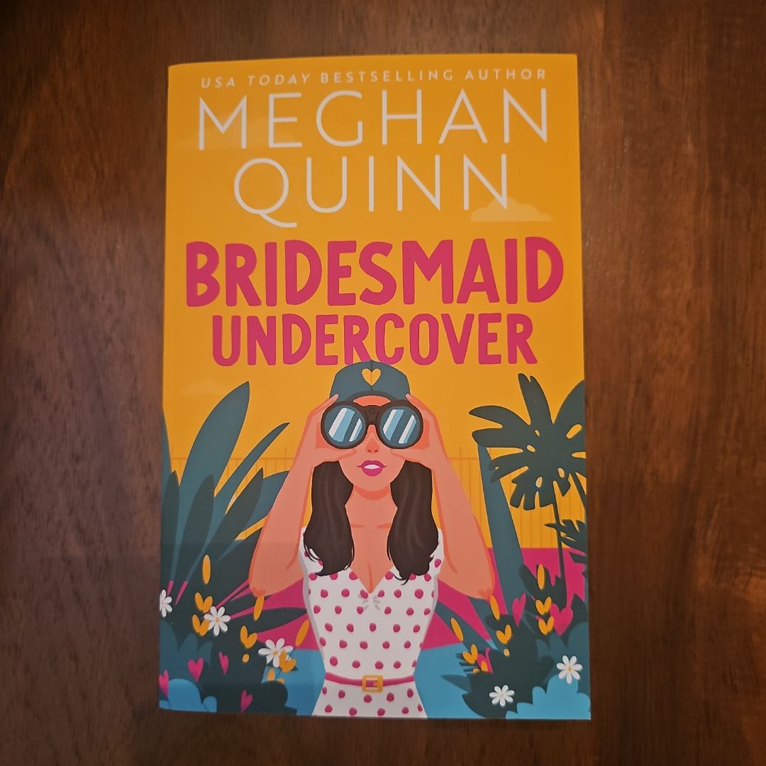Bridesmaid Undercover
