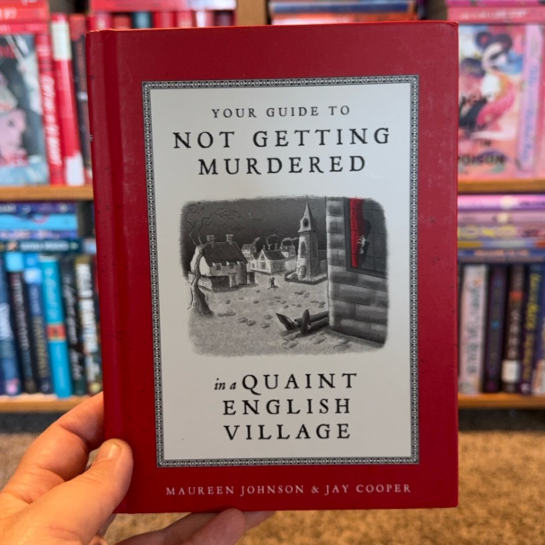 Your Guide to Not Getting Murdered in a Quaint English Village