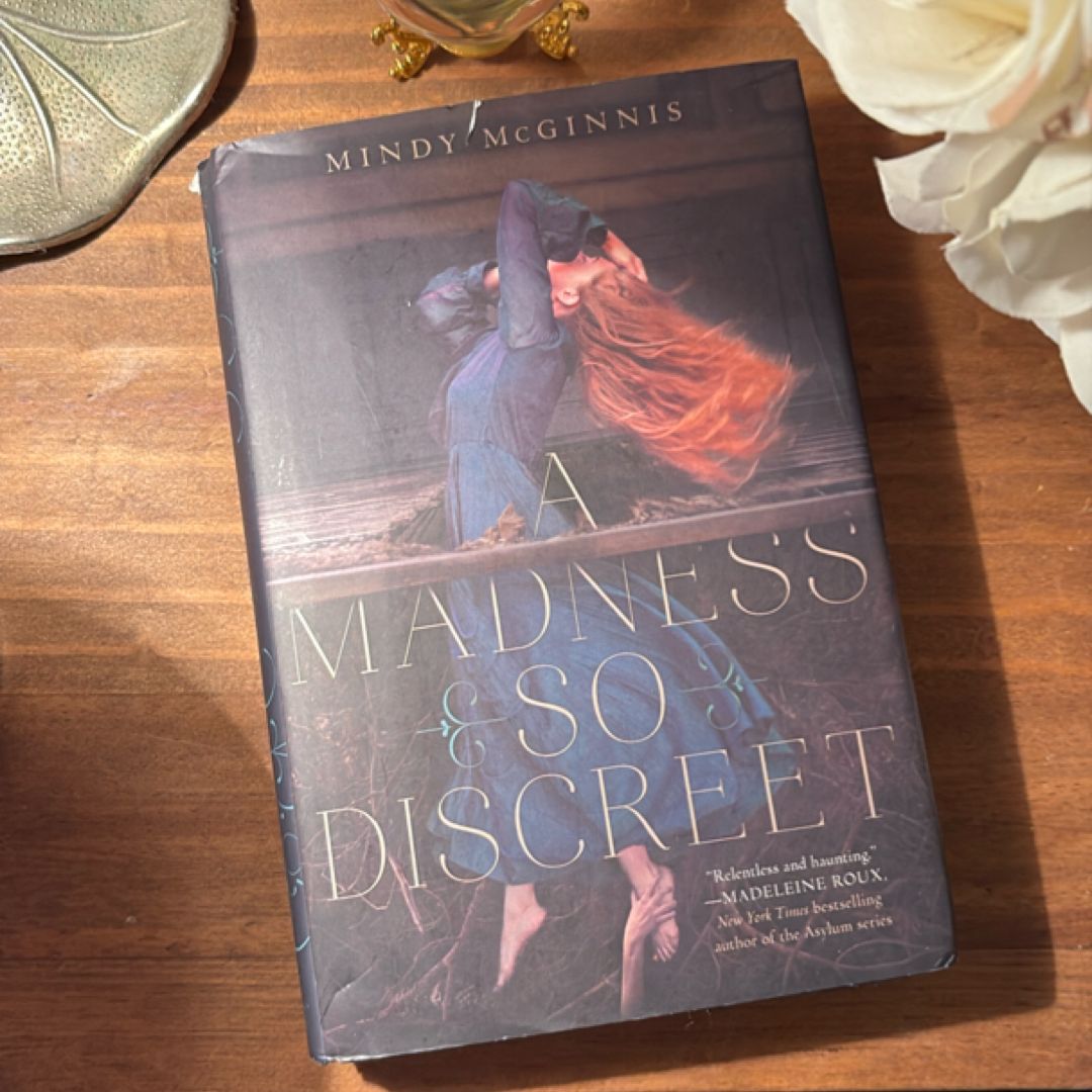 A Madness So Discreet