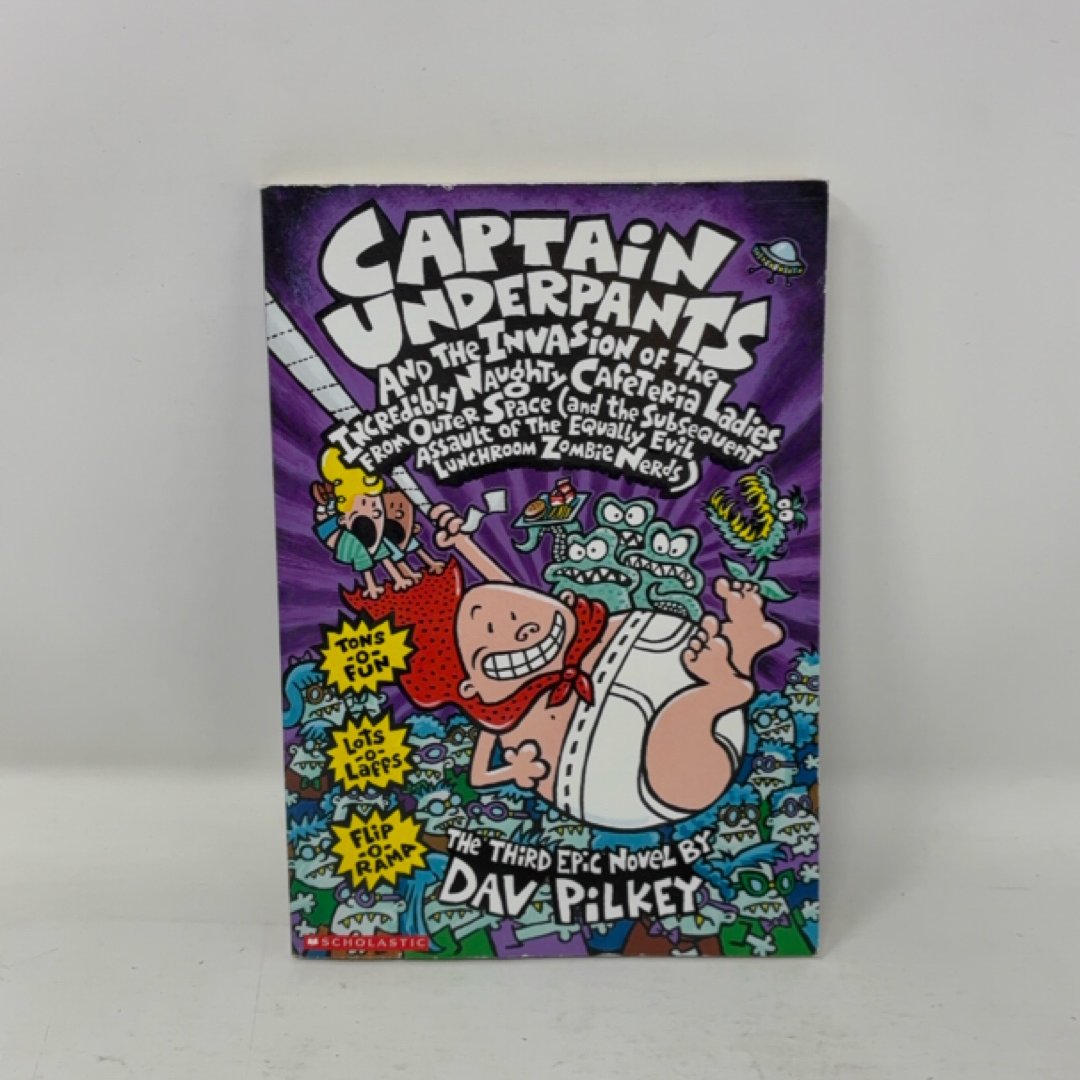 Captain Underpants and the Invasion of the Incredibly Naughty Cafeteria Ladies from Outer Space