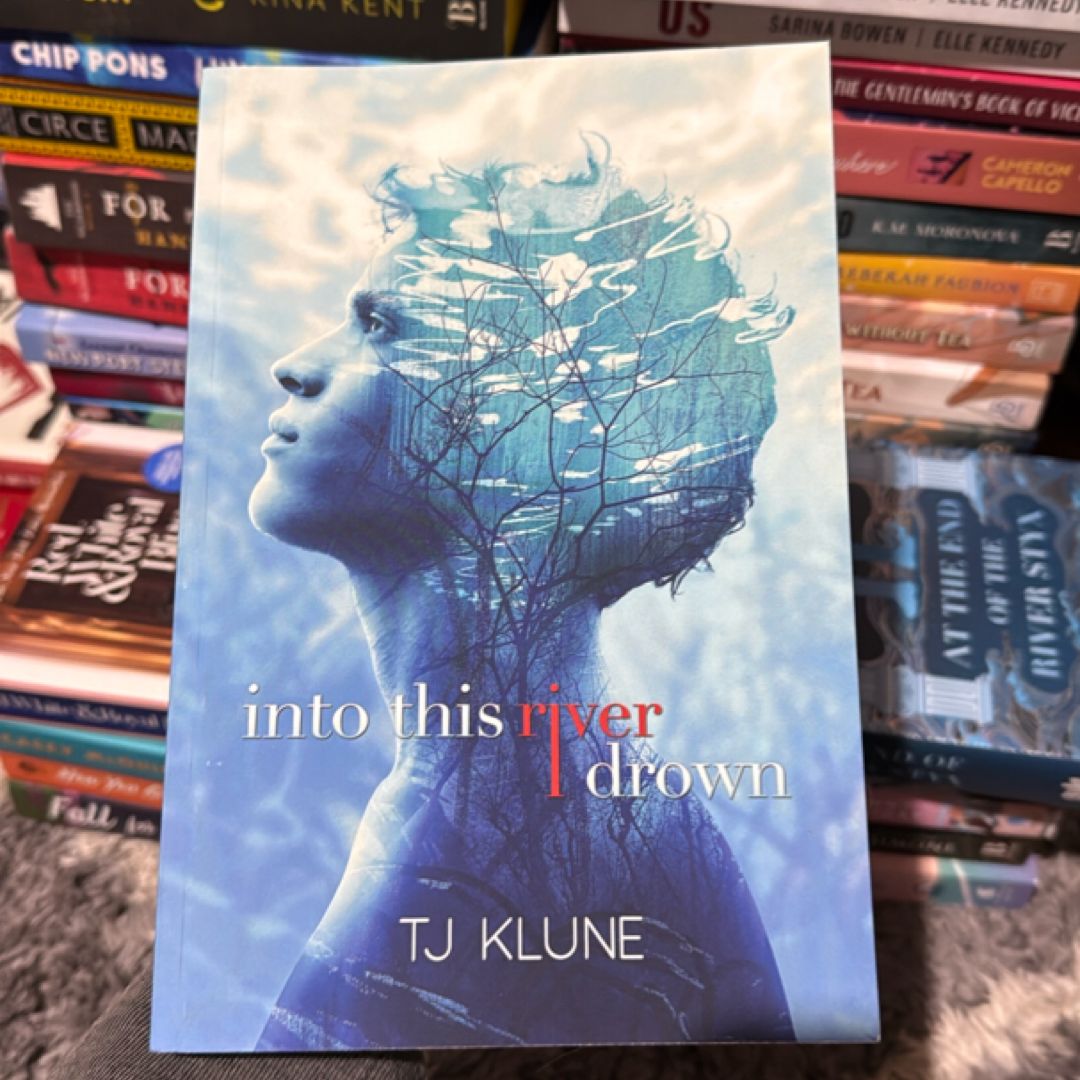 Into this River I Drown