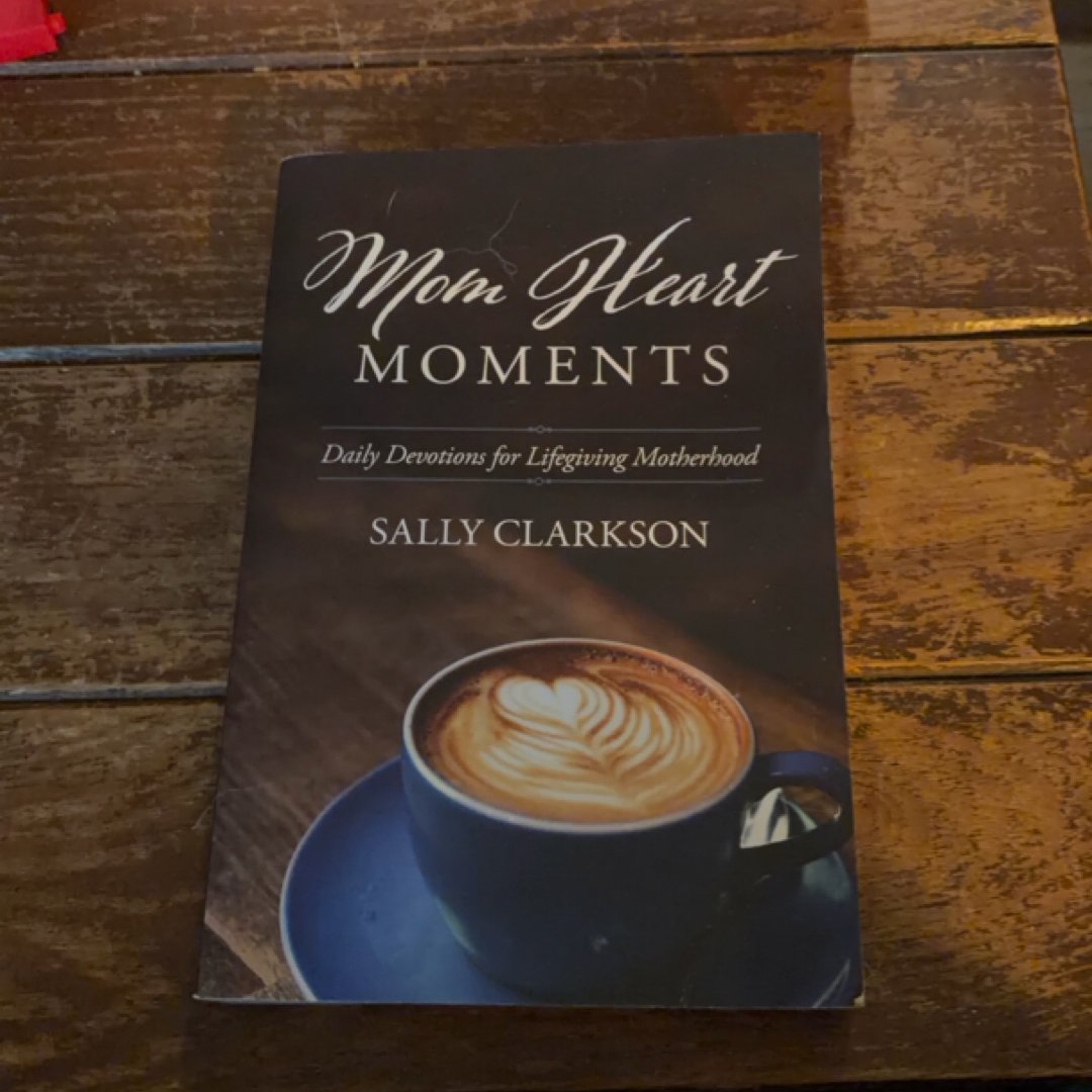 Mom Heart Moments