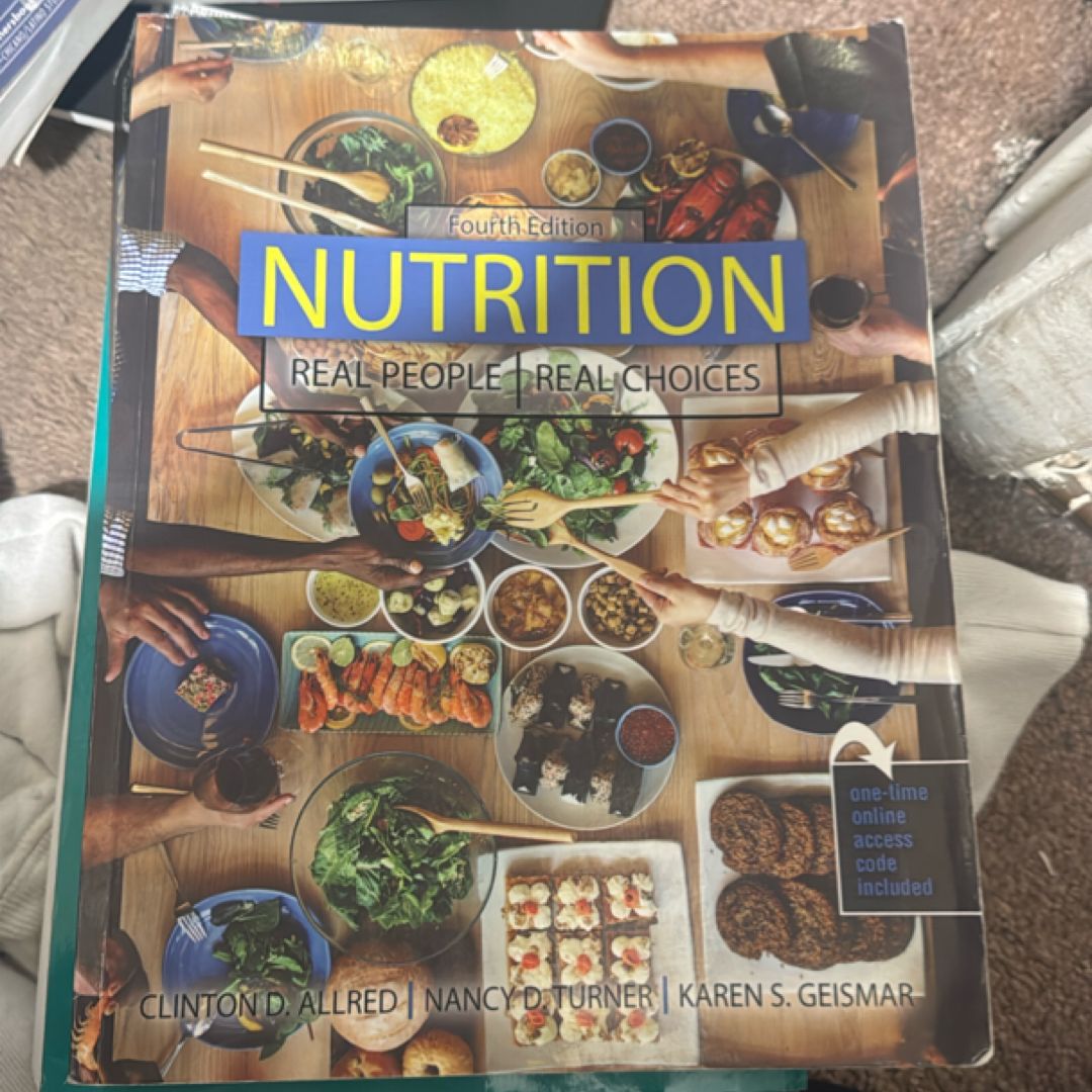 Nutrition: Real People, Real Choices