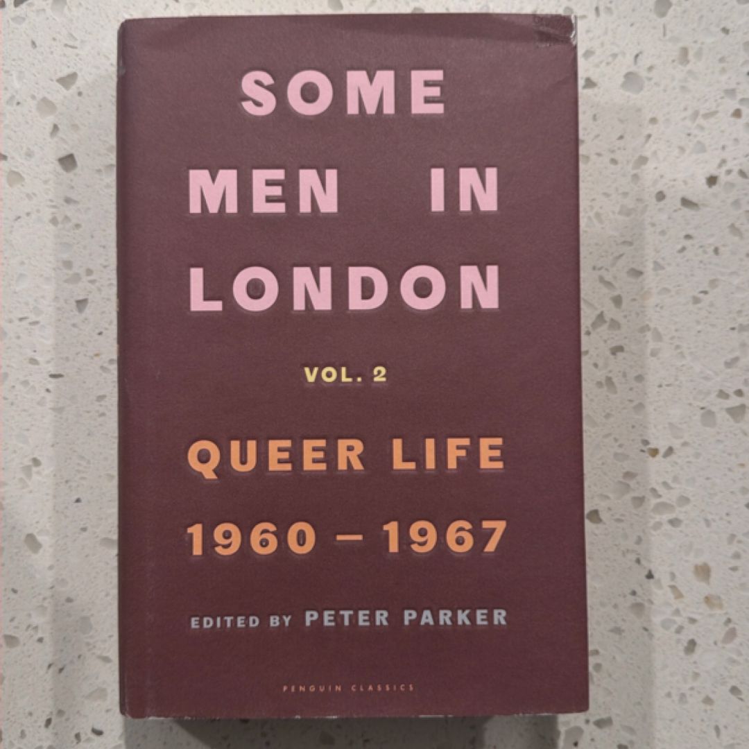 Some Men in London: Queer Life, 1960-1967