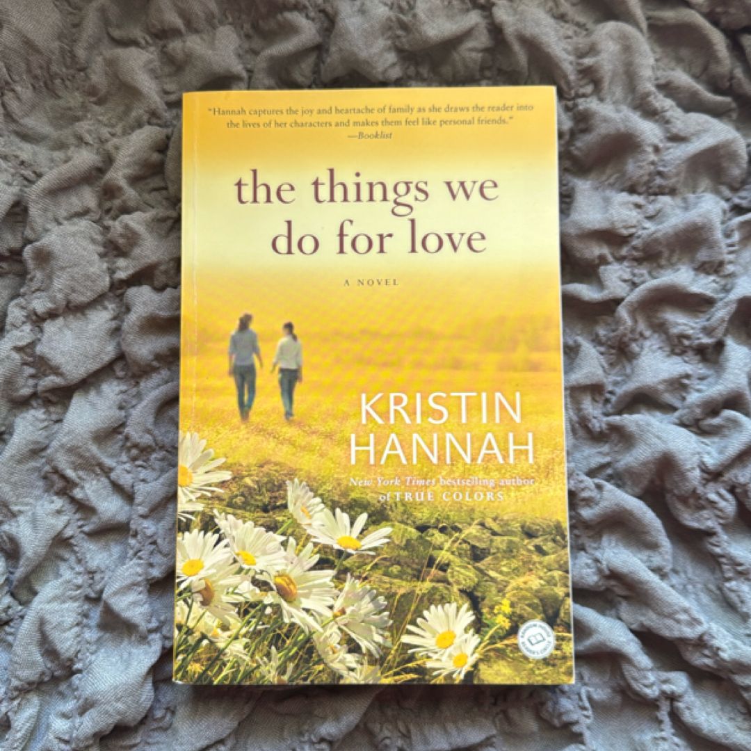 The Things We Do for Love