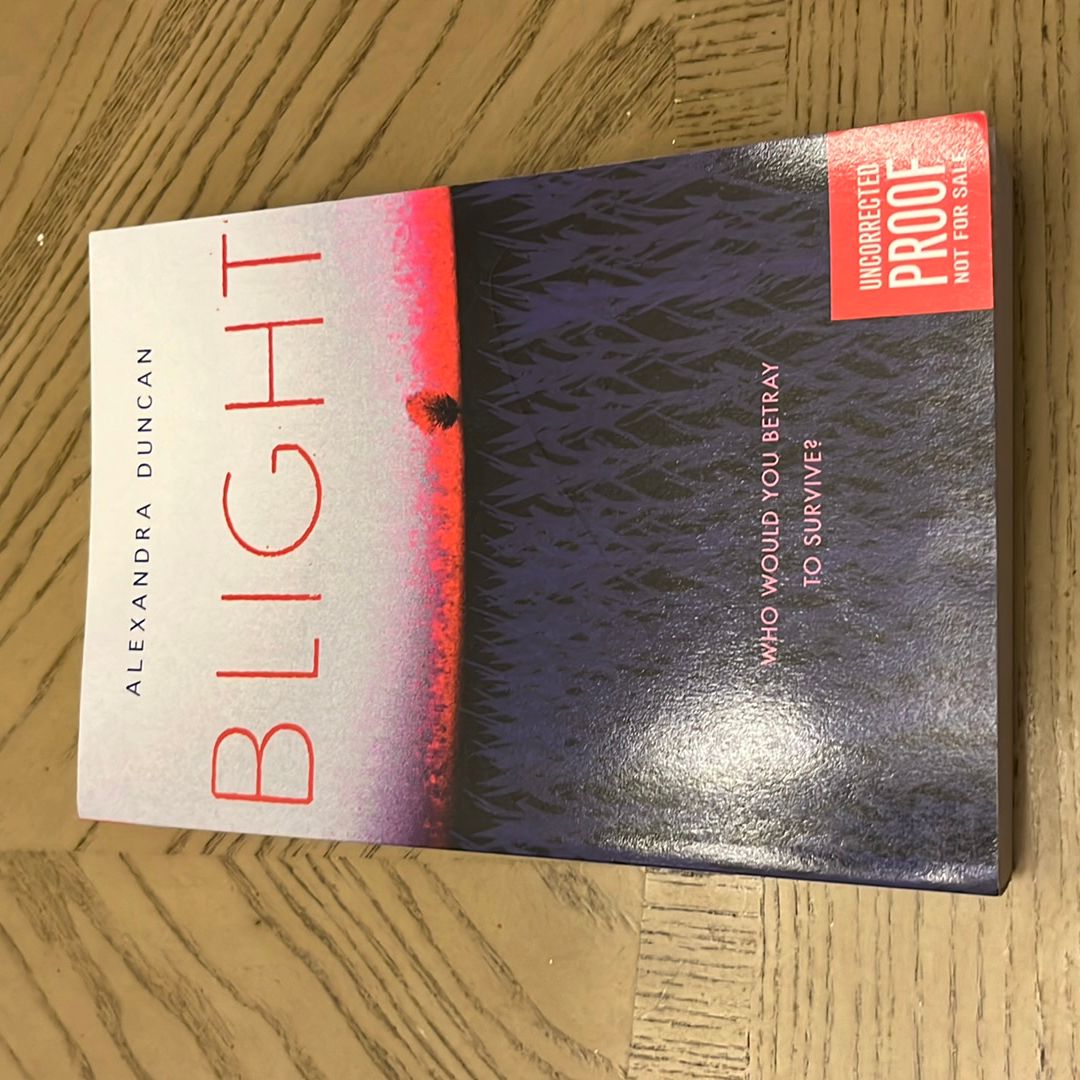 Blight - ARC