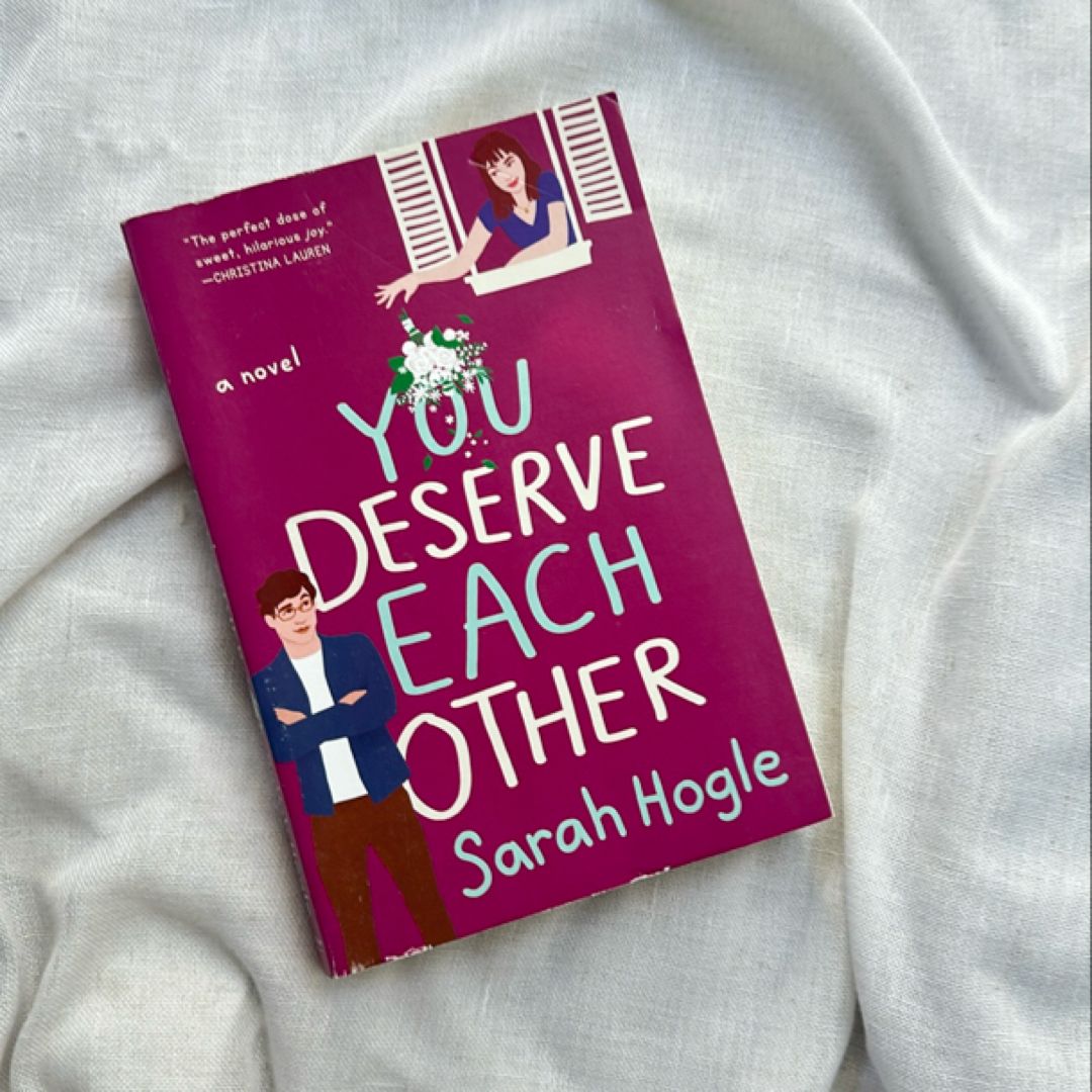 You Deserve Each Other