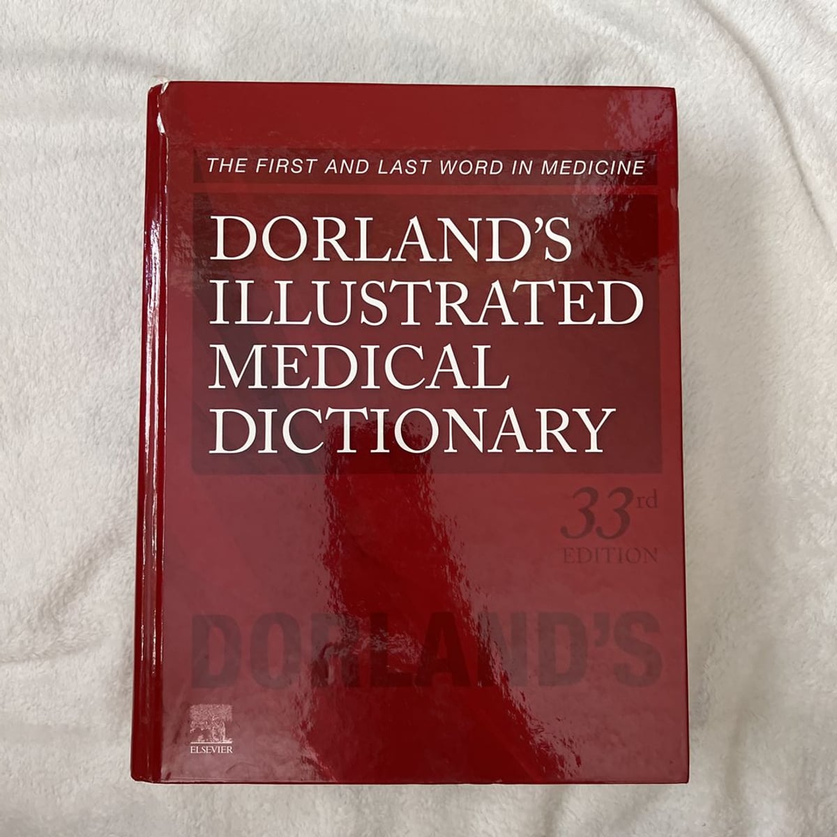 Dorland's Illustrated Medical Dictionary by Dorland, Hardcover