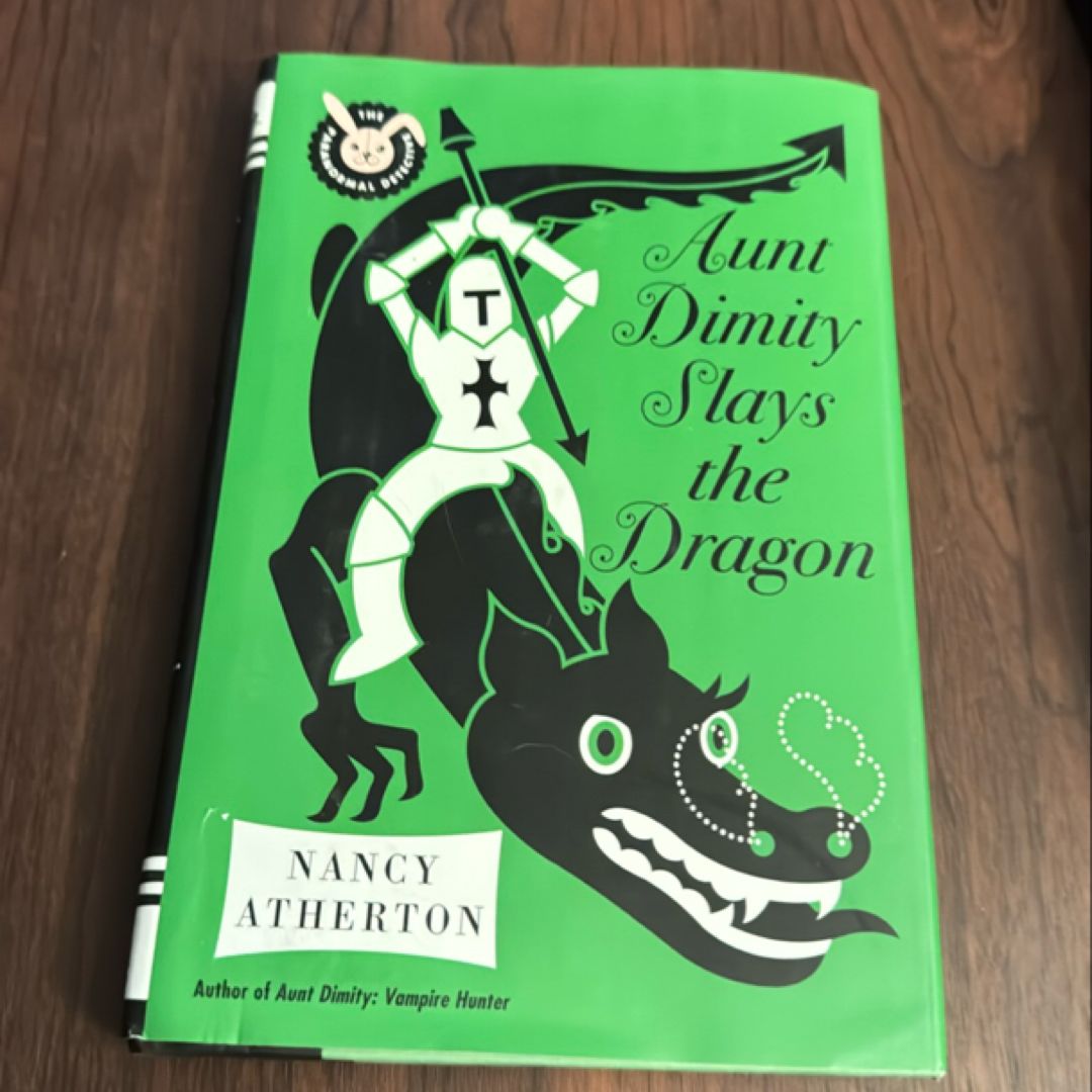 Aunt Dimity Slays the Dragon