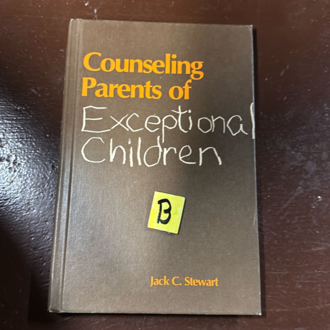 Counseling Parents of Exceptional Children