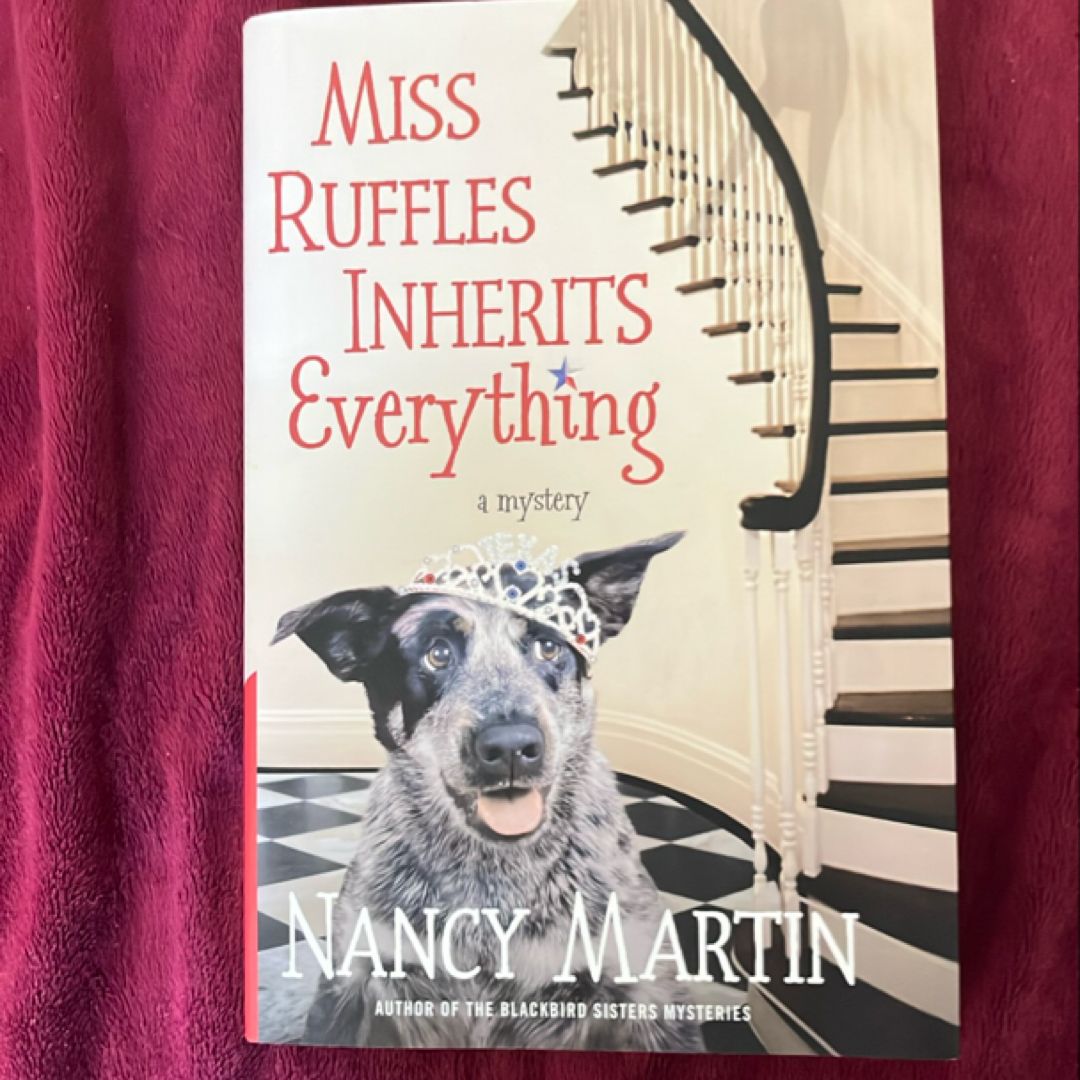 Miss Ruffles Inherits Everything