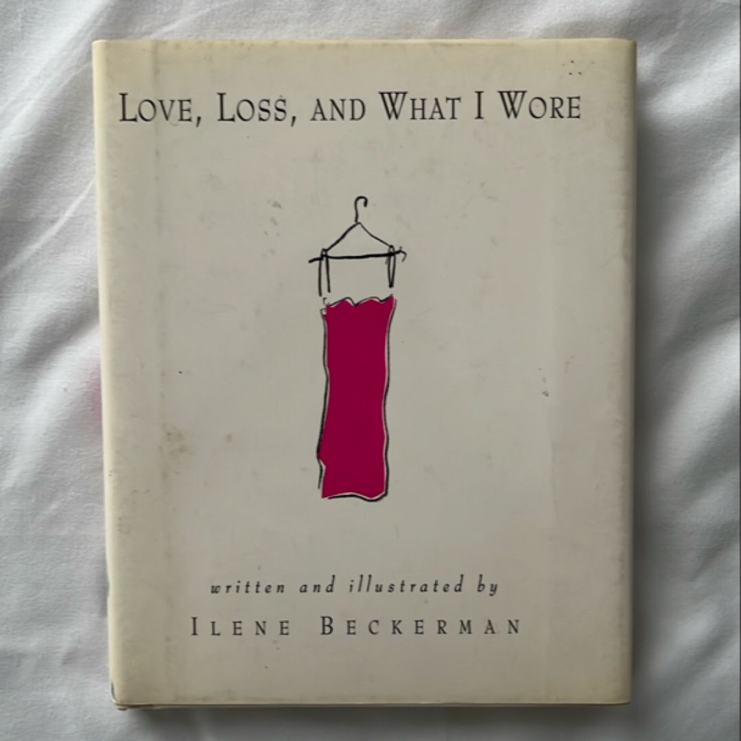 Love, Loss, and What I Wore
