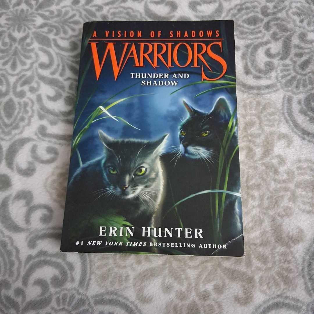 Warriors: a Vision of Shadows #2: Thunder and Shadow