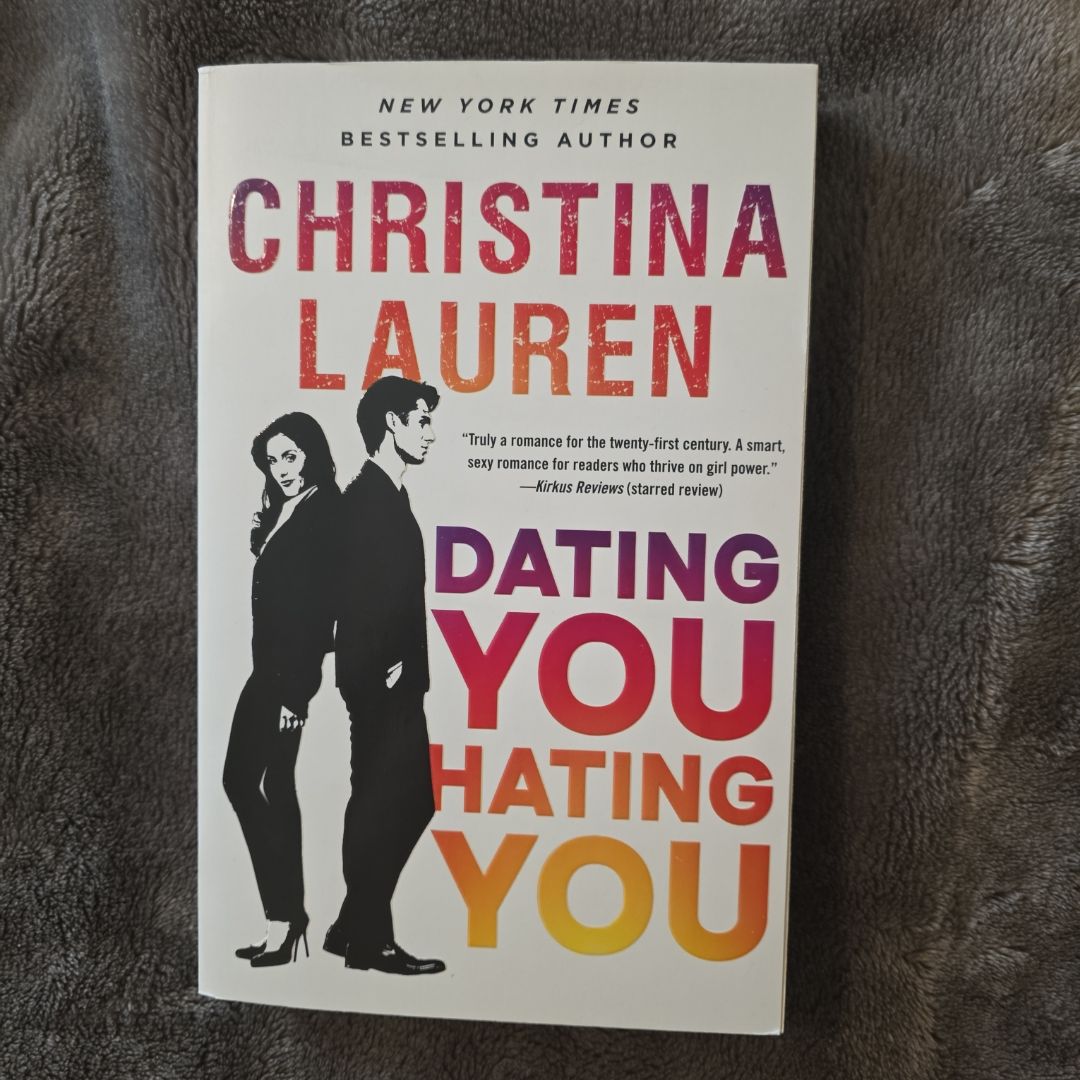 Dating You / Hating You