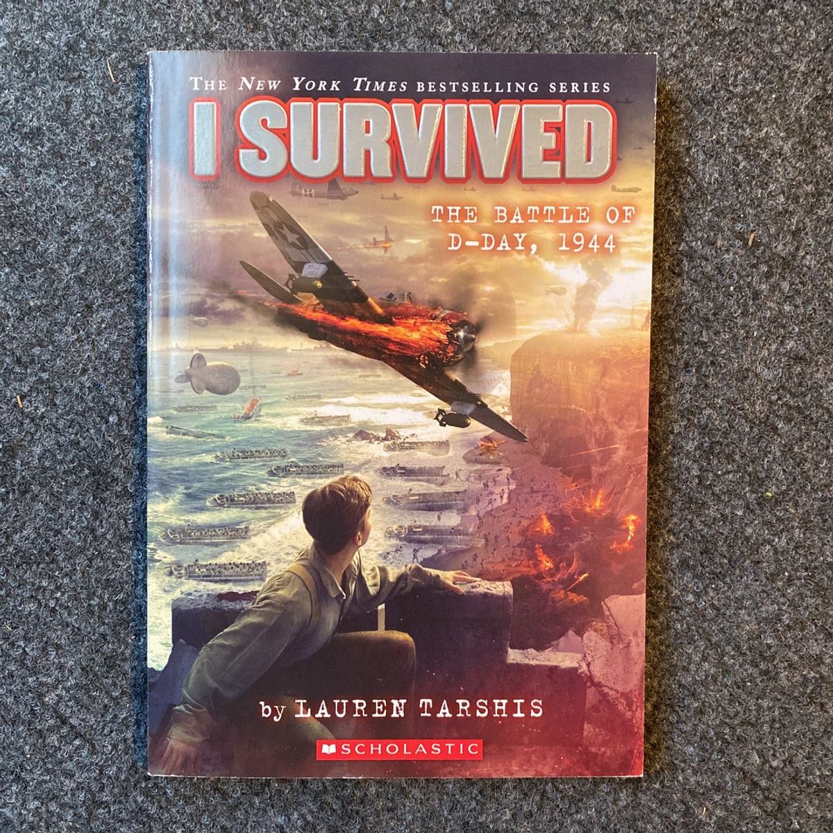 I Survived the Battle of D-Day, 1944 by Lauren Tarshis