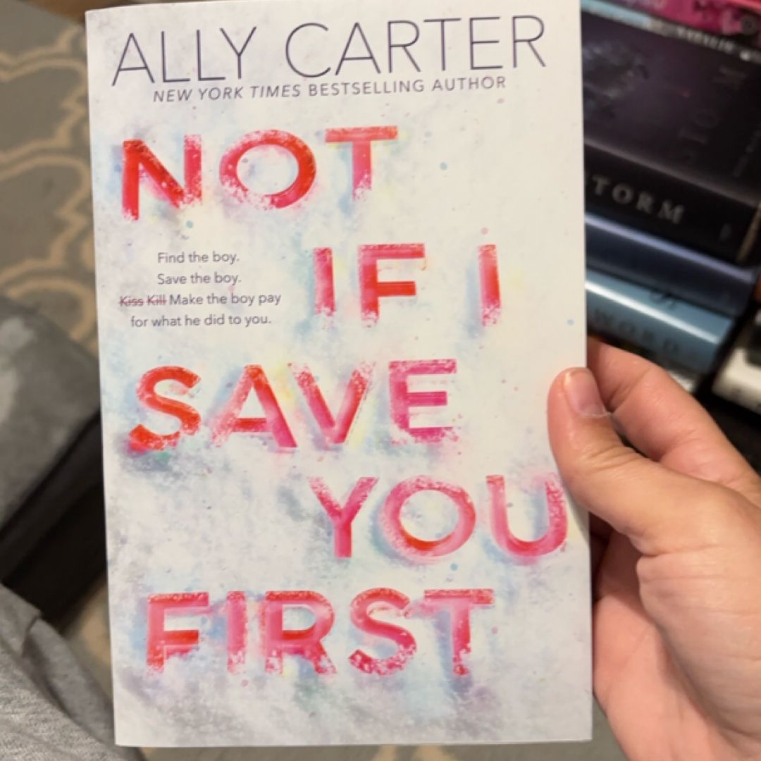 Not If I Save You First