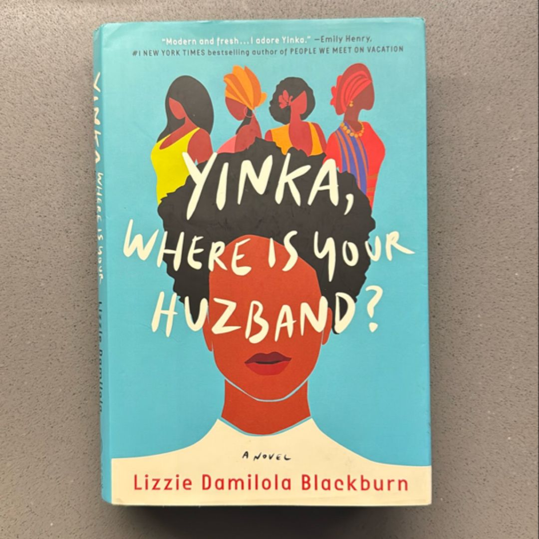 Yinka, Where Is Your Huzband?