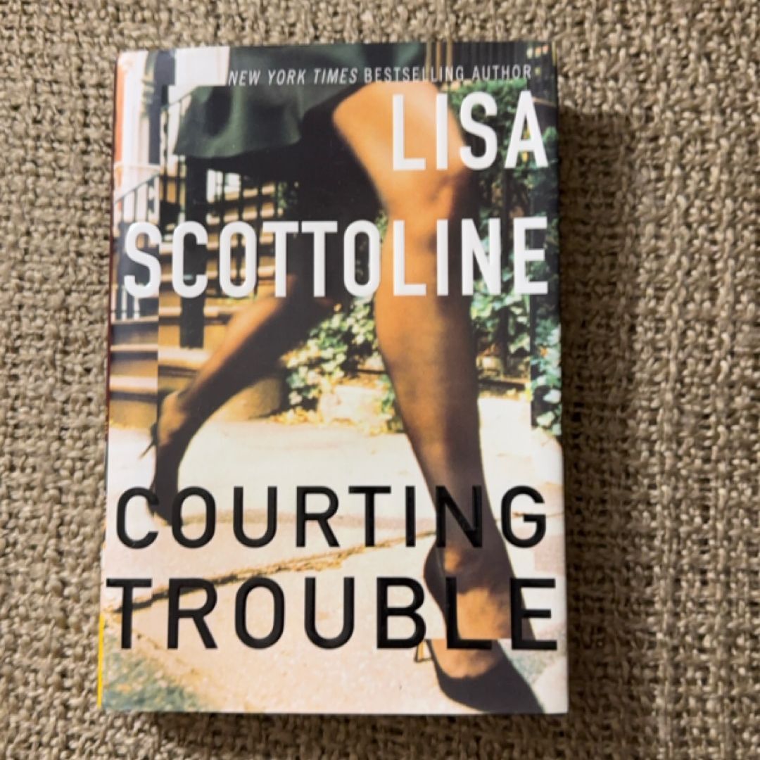 Courting Trouble
