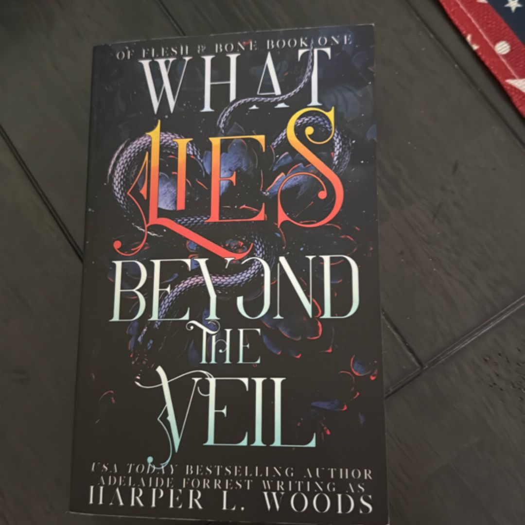 What Lies Beyond the Veil