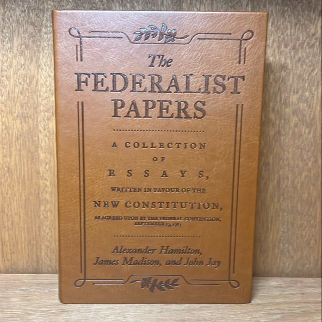 The Federalist Papers